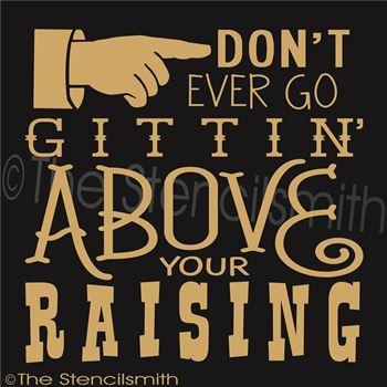 2627 - No ever go gittin' above - The Stencilsmith