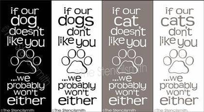 2689 - if our dog / cat doesn't like you - The Stencilsmith