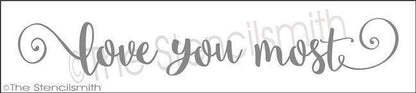 2994 - love you most - The Stencilsmith