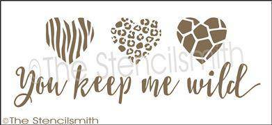 2999 - You keep me wild - The Stencilsmith