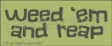3050 - Weed 'em and reap - The Stencilsmith