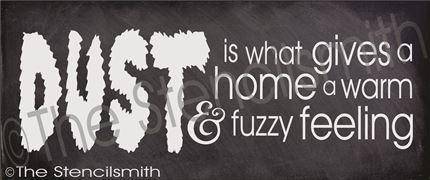 3058 - DUST is what gives a home - The Stencilsmith