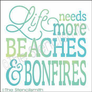 3212 - Life needs more beaches and bonfires - The Stencilsmith