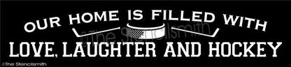 3335 - Our Home is Filled with ... Hockey - The Stencilsmith