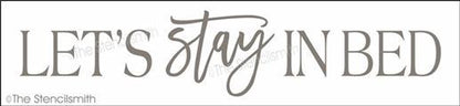 4240 - Let's stay In Bed - The Stencilsmith