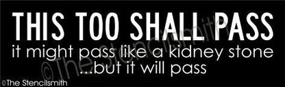 4306 - This too shall pass - The Stencilsmith