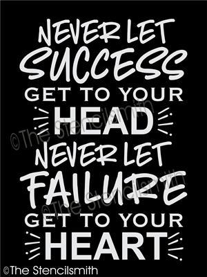 4421 - never let success get to your head - The Stencilsmith