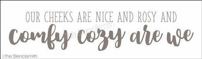 4715 - Our Cheeks Are Nice And Rosy - The Stencilsmith