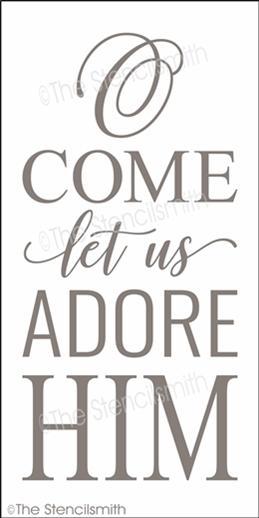 4730 - O come let us - The Stencilsmith