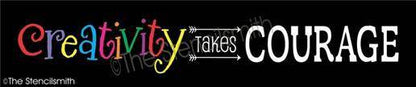 4784 - creativity takes courage - The Stencilsmith
