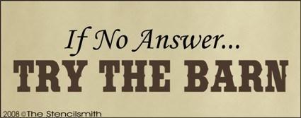 481 - If no answer Try The Barn - The Stencilsmith
