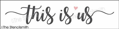 4837 - this is us - The Stencilsmith