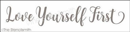 4969 - Love Yourself First - The Stencilsmith