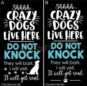 5007 - Crazy Dogs Live Here - The Stencilsmith