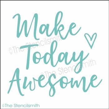 5028 - Make Today Awesome - The Stencilsmith