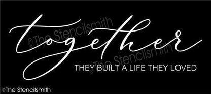 5039 - together they built a life - The Stencilsmith