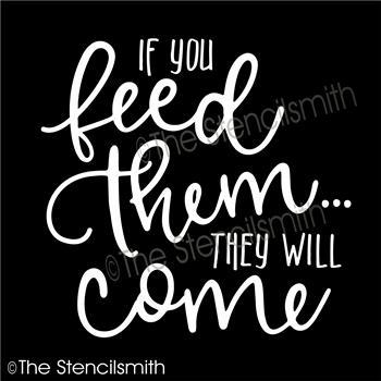 5088 - if you feed them - The Stencilsmith
