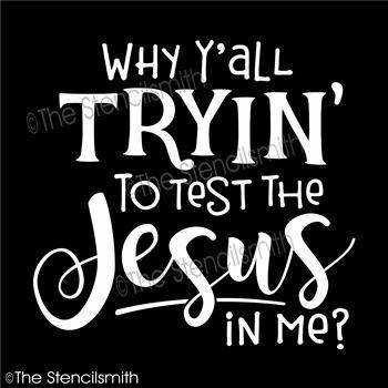 5261 - why y'all tryin' to test - The Stencilsmith