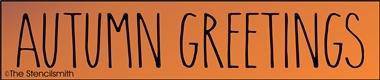 5351 - Autumn Greetings - The Stencilsmith
