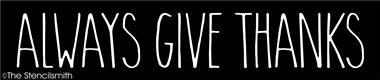 5362 - Always Give Thanks - The Stencilsmith