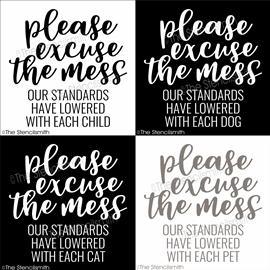 5625 - Please excuse the mess - The Stencilsmith