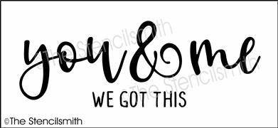5649 - you & me we got this - The Stencilsmith