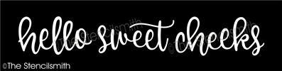 5922 - hello sweet cheeks - The Stencilsmith