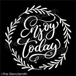 6082 - enjoy today - The Stencilsmith