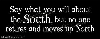 6178 - Say what you will about the South - The Stencilsmith