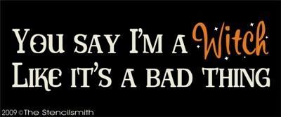 708 - You say I'm a witch like it's a bad thing - The Stencilsmith
