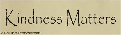 719 - Kindness Matters - The Stencilsmith