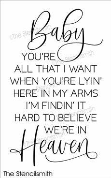 7340 - Baby you're all that I want - The Stencilsmith