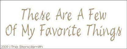 764 - These are a few of my favorite things - The Stencilsmith