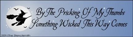 770 - Something wicked this way comes - The Stencilsmith