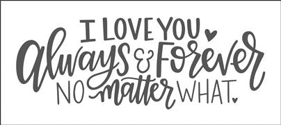 7916 - I love you always & forever - The Stencilsmith