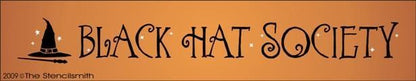 801 - Black Hat Society - The Stencilsmith