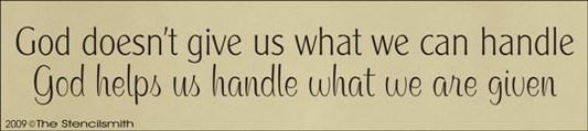 832 - God helps us handle what we're given - The Stencilsmith