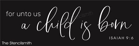 8498 - for unto us a child is born - The Stencilsmith