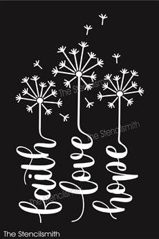 8626 - faith love hope dandelions - The Stencilsmith