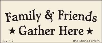 863 - Family & Friends Gather Here - The Stencilsmith