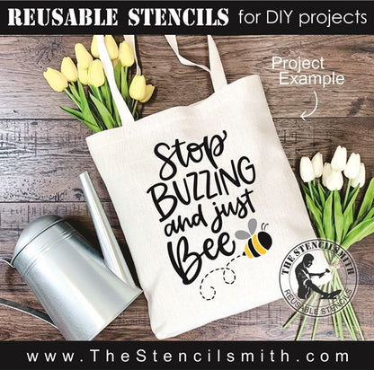 8802 - stop buzzing and just bee - The Stencilsmith