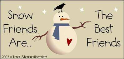 Snow Friends Are The Best Friends - The Stencilsmith