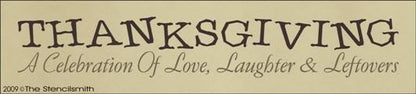 980 - Thanksgiving - love laughter leftovers - The Stencilsmith