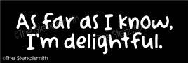 6770 - As far as I know, I'm delightful - The Stencilsmith