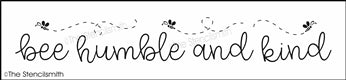 6823 - be humble and kind - The Stencilsmith