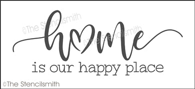 6876 - home is our happy place - The Stencilsmith
