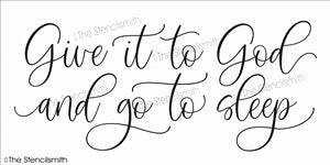 6892 - Give it to God and go to sleep - The Stencilsmith